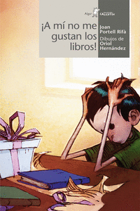 �A MI NO ME GUSTAN LOS LIBROS!
