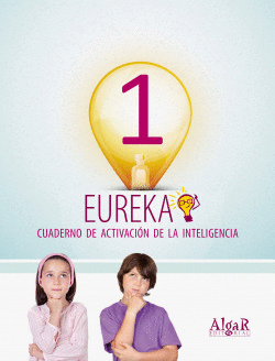 EUREKA 1. CUADERNO DE ACTIVACI�N DE LA INTELIGENCIA