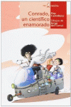 CONRADO, UN CIENT�FICO ENAMORADO