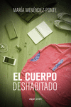 EL CUERPO DESHABITADO
