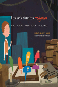 LOS SEIS CLAVITOS M�GICOS