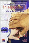 EN EQUIPO.ES 3. LIBRO DEL EJERCICIOS