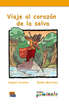 VIAJE AL CORAZ�N DE LA SELVA