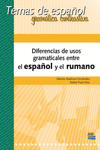 DIFERENCIAS DE USOS GRAMATICALES ESPA�A-RUMAN�A