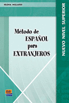 M�TODO DE ESPA�OL PARA EXTRANJEROS. NIVEL SUPERIOR - ALUMNO