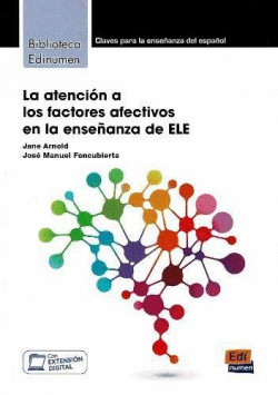 LA ATENCION A LOS FACTORES AFECTIVOS ENSE�ANZA DE ELE
