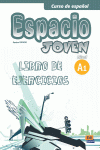ESPACIO JOVEN, A1. LIBRO DE EJERCICIOS