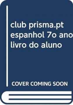 CLUB PRISMA.PT ESPANHOL 7 ANO LIVRO DO ALUNO