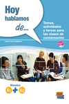 HOY HABLAMOS DE... A1 + A2