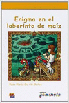 ENIGMA EN EL LABERINTO DE MAZ