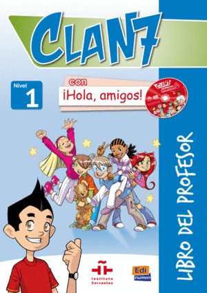 CLAN 7 CON HOLA, AMIGOS! LIBRO PROFESOR