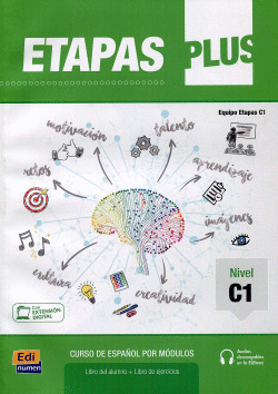 ETAPAS PLUS C1. PROYECTOS, TEXTOS Y COMPETENCIAS. LIBRO DEL ALUMN