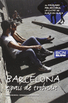 BARCELONA, ESPAIS DE TROBADA