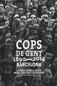 COPS DE GENT 1890-2014. BARCELONA