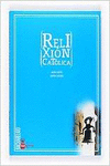 RELIXI�N CAT�LICA. BACHARELATO