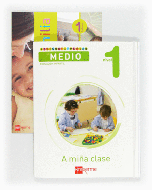 APRENDO A PENSAR CO MEDIO: A MIA CLASE. NIVEL 1. EDUCACIN INFANTIL