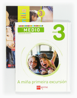 APRENDO A PENSAR CO MEDIO: A MIA PRIMEIRA EXCURSIN. NIVEL 3. EDUCACIN INFANTI