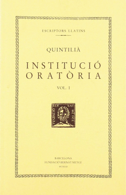 INSTITUCI� ORAT�RIA, VOL. I: LLIBRE I