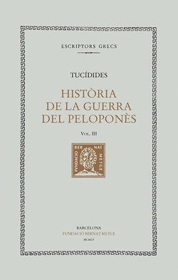 HIST�RIA DE LA GUERRA DEL PELOPONN�S, VOL. III: LLIBRE III