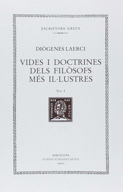 VIDES I DOCTRINES DELS FIL�SOFS M�S IL�LUSTRES, VOL. I (LLIBRE I)