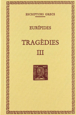 TRAGDIES, VOL. III: HIPLIT. ANDRMACA