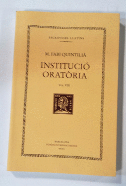 INSTITUCI� ORAT�RIA, VOL. VIII: LLIBRE IX