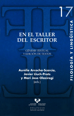 EN EL TALLER DEL ESCRITOR. G�NESIS TEXTUAL Y EDICI�N DE TEXTOS