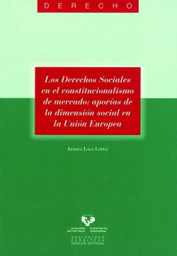 LOS DERECHOS SOCIALES EN EL CONSTITUCIONALISMO DE MERCADO: APOR�AS DE LA DIMENSI