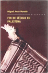 FIN DE SCULO EN PALESTINA