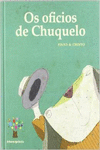 OS OFICIOS DE CHUQUELO