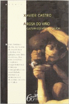 A ROSA DO VIO. CULTURA DO VIO EN GALICIA