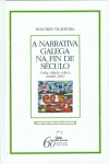 A NARRATIVA GALEGA NA FIN DE S�CULO