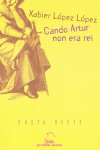 CANDO ARTUR NON ERA REI