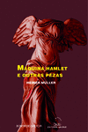 M�QUINA HAMLET E OUTRAS PEZAS