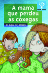 A MAM� QUE PERDEU AS C�XEGAS