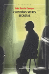 CUESTI�NS VITAIS SECRETAS