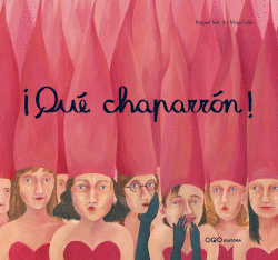QUE CHAPARRON!