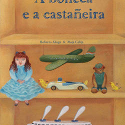 A BONECA E A CASTAEIRA
