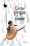 CANTAS PINGAS NA CIDADE!