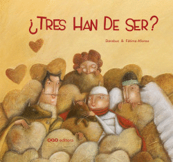 �TRES HAN DE SER?
