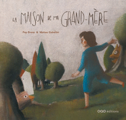 LA MAISON DE MA GRAND-M�RE