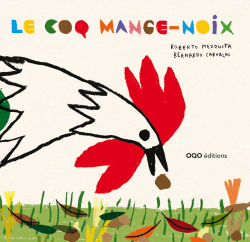 LE COQ MANGE-NOIX