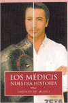 LOS MEDICI. NUESTRA HISTORIA