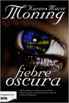 FIEBRE OSCURA