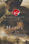 HIJOS DE UN REY GODO