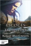 EL ESCOCES DOMADO