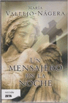 UN MENSAJERO EN LA NOCHE