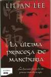 LA ULTIMA PRINCESA MANCHURIA