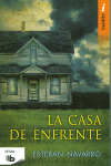 LA CASA DE ENFRENTE