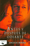 ANTES Y DESPUS DE ODIARTE